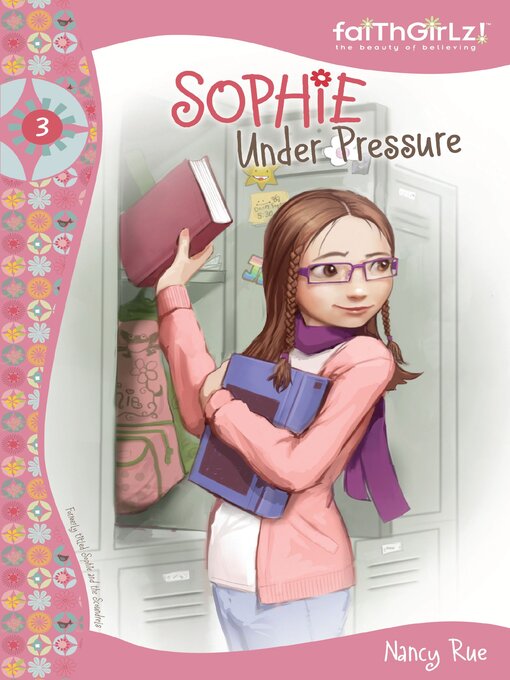Title details for Sophie Under Pressure by Nancy N. Rue - Available